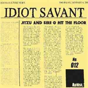 Jitzu & sire_g - Idiot Savant EP