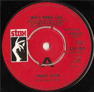 Johnnie Taylor - Who's Makin' Love / Take Care Of Your Homework