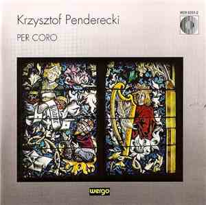 Krzysztof Penderecki - Per Coro