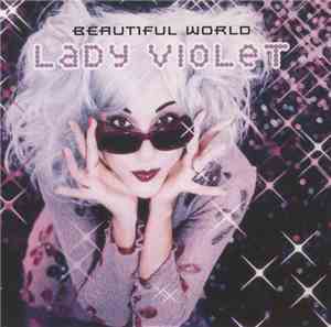 Lady Violet - Beautiful World