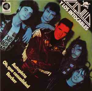 Loquillo Y Los Intocables  - Autopista / Oh, Qué Casualidad! / Rocker