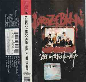 Lordz Of Brooklyn - All In The Family