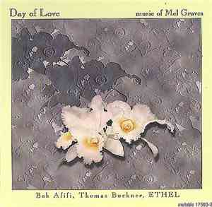 Mel Graves - Bob Afifi, Thomas Buckner, Ethel - Day Of Love