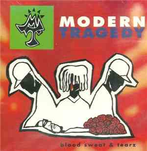Modern Tragedy - Blood Sweat & Tears