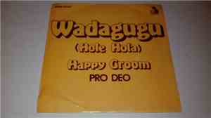 Pro Deo - Wadagugu (Holé Hola!)