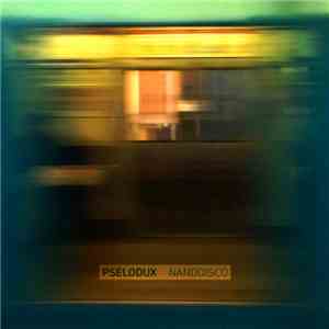 Pselodux - Nanodisco