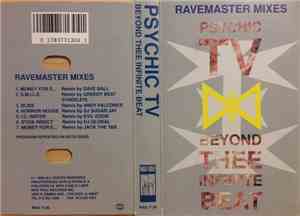 Psychic TV - Beyond Thee Infinite Beat (Ravemaster Mixes)