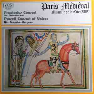 Purcell Consort Of Voices ; Grayston Burgess, Praetorius Consort ; Christop ...