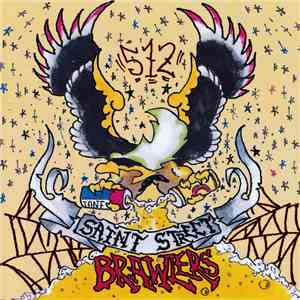 Saint Street Brawlers - Story Of A Wasted Life