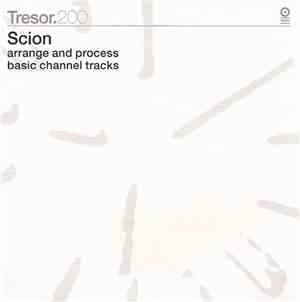 Scion - Arrange And Process Basic Channel Tracks