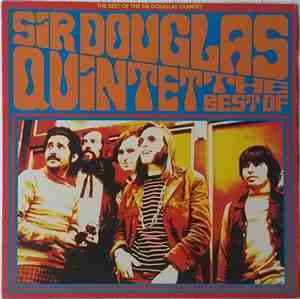 Sir Douglas Quintet - The Best Of The Sir Douglas Quintet