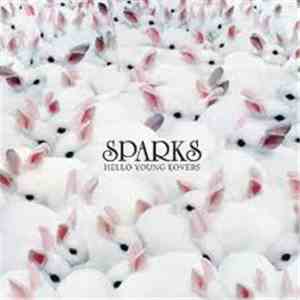 Sparks - Hello Young Lovers