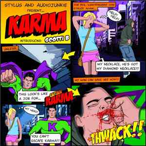 Stylus & AudioJunkie Feat. Scotti B - Karma