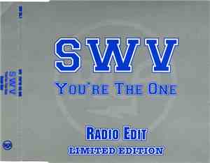SWV - You're The One