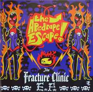 The Ape Drape Escape - The Fracture Clinic