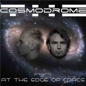 The Cosmodrome - At The Edge Of Space