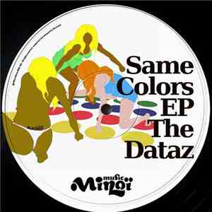 The Dataz - Same Colors Ep