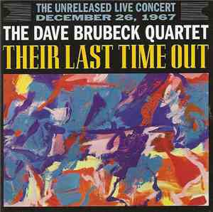 The Dave Brubeck Quartet - Their Last Time Out