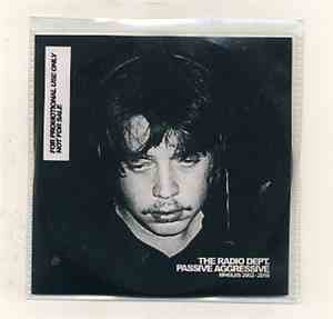 The Radio Dept. - Passive Aggressive: Singles 2002-2010