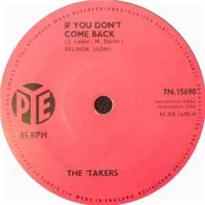 The 'Takers - If You Don't Come Back / Think