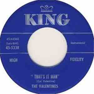 The Valentines  - That's It Man / Please Don't Leave Please Don't Go