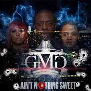 Uncle Murda & GMG  - Ain't Nothing Sweet