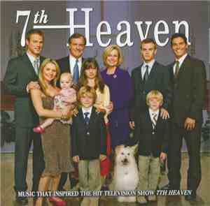 Various - Music That Inspired The Hit Television Show 7th Heaven