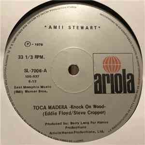 Amii Stewart - Toca Madera (Knock On Wood)