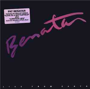 Benatar - Live From Earth