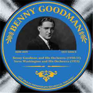 Benny Goodman And His Orchestra - Benny Goodman And His Orchestra (1930-193 ...