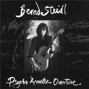 Bernd Steidl - Psycho Acoustic Overture