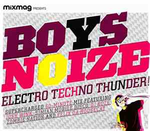 Boys Noize - Electro Techno Thunder!