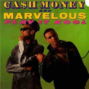 Ca$h Money And Marvelous - Play It Kool / Ugly People Be Quiet