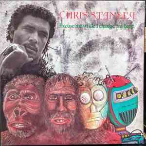 Chris Stanley - Excuse Me While I Change My Head