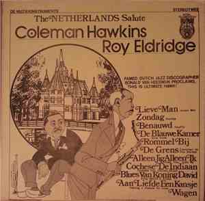 Coleman Hawkins, Roy Eldridge - The Netherlands Salute Coleman Hawkins / Ro ...