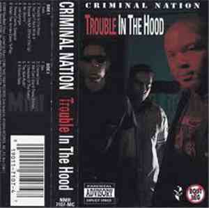Criminal Nation - Trouble In The Hood