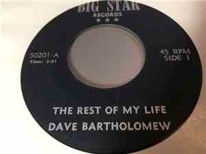 Dave Bartholomew, Lowell Fulsom - The Rest Of My Life / Guitar Shuffle