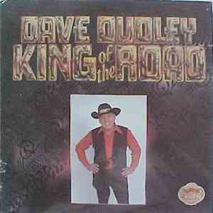 Dave Dudley - King Of The Road