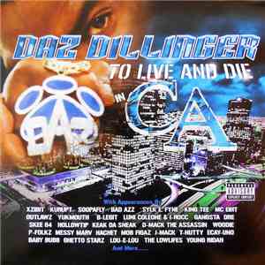 Daz Dillinger - Daz Dillinger's To Live And Die In CA