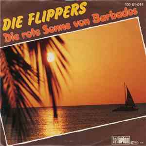 Die Flippers - Die Rote Sonne Von Barbados