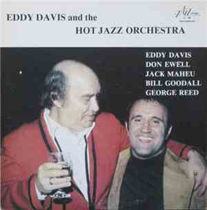 Eddy Davis & The Hot Jazz Orchestra - Eddy Davis And The Hot Jazz Orchestra