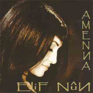 Elif Nun - Amenna