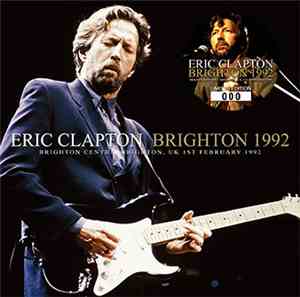 Eric Clapton - Brighton 1992