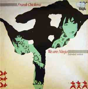 Frank Chickens - We Are Ninja