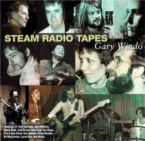 Gary Windo - Steam Radio Tapes