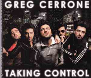 Greg Cerrone - Taking Control