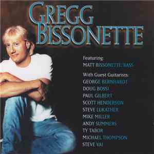 Gregg Bissonette - Gregg Bissonette