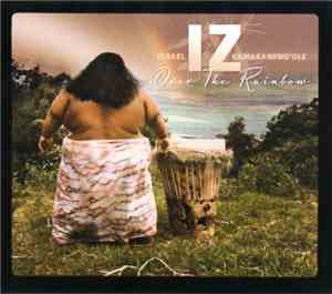 Israel IZ Kamakawiwo'ole - Over The Rainbow