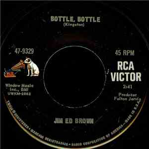 Jim Ed Brown - Bottle, Bottle / It Doesn't Know Any Better