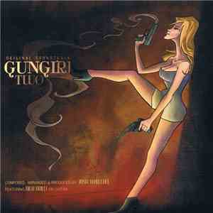 Josh Whelchel - Gungirl 2: Original Soundtrack